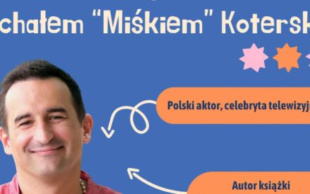 SPOTKANIE AUTORSKIE Z MICHAŁEM KOTERSKIM